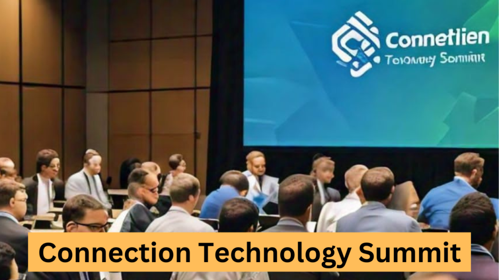 Connection Technology Summit