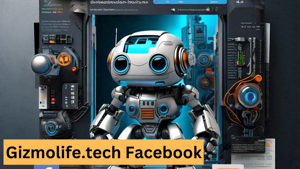 Gizmolife.tech Facebook