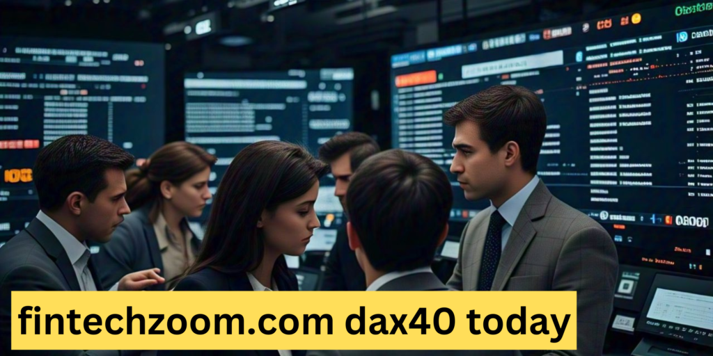 fintechzoom.com dax40 today 