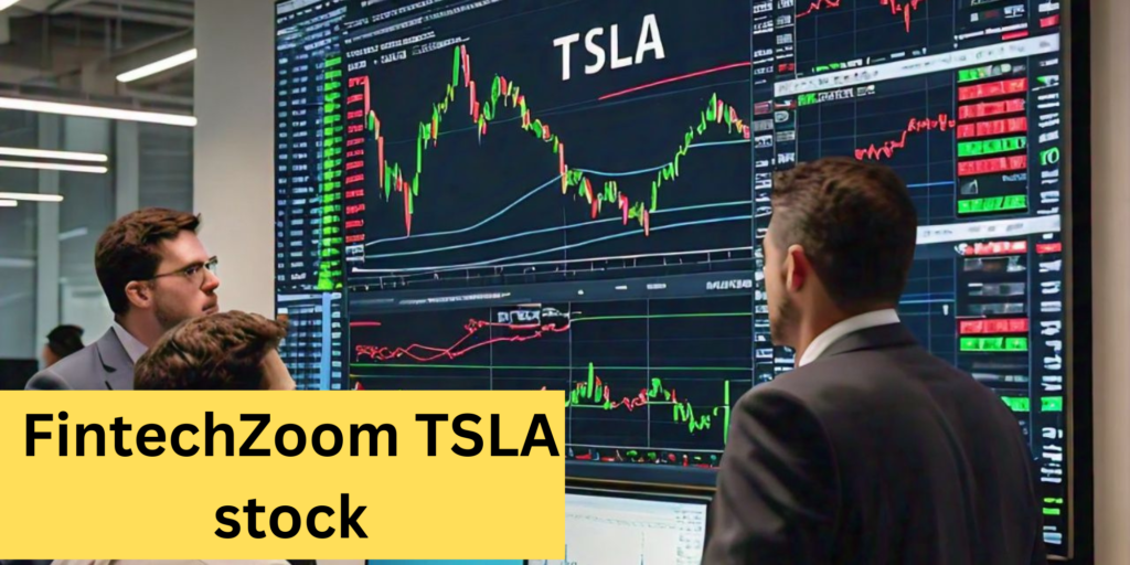 FintechZoom TSLA stock