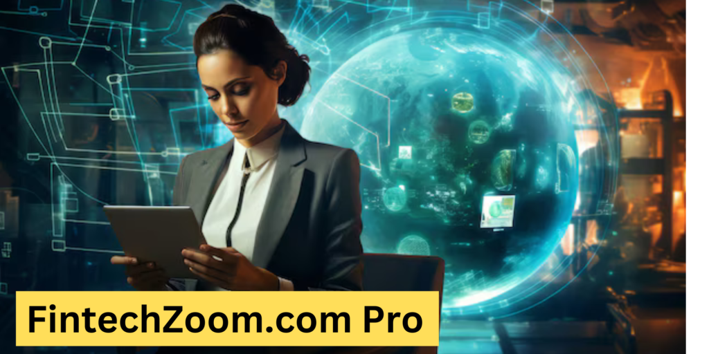 FintechZoom.com Pro