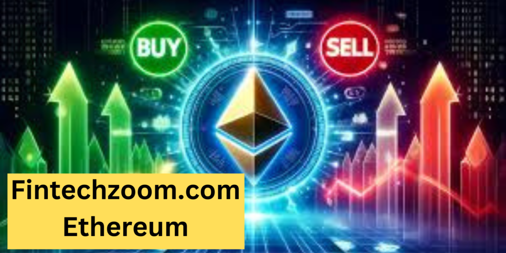 Fintechzoom.com Ethereum