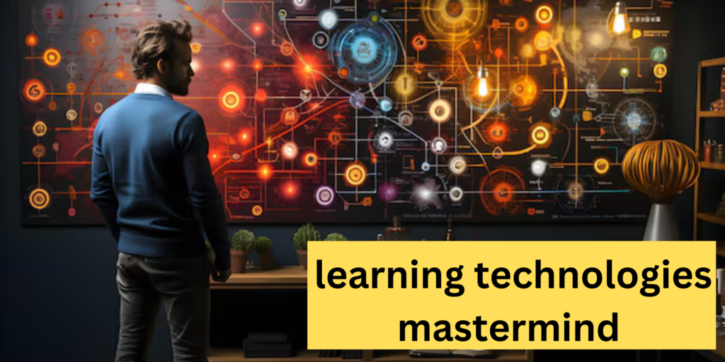  learning technologies mastermind