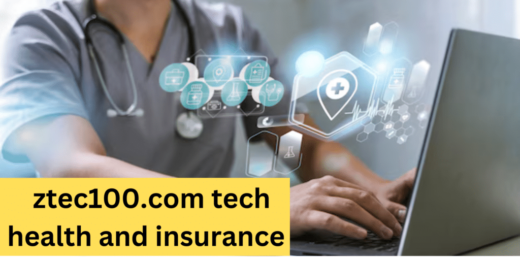 ztec100.com tech health and insurance