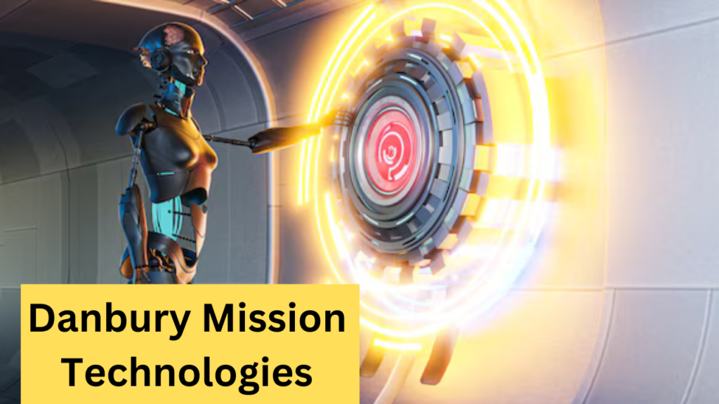 Danbury Mission Technologies