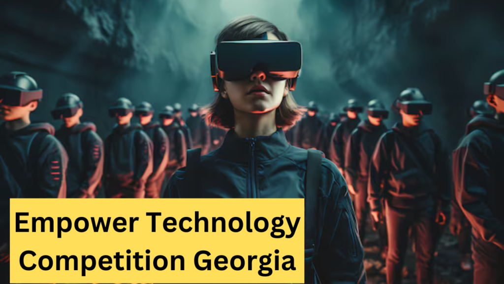 Empower Technology Competition Georgia