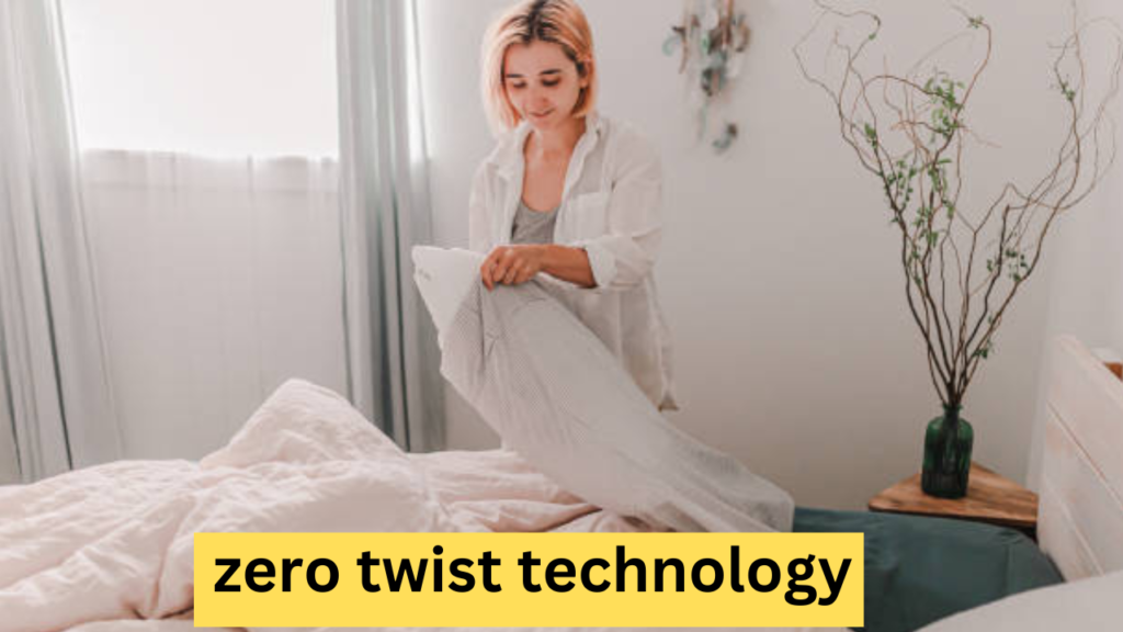  zero twist technology