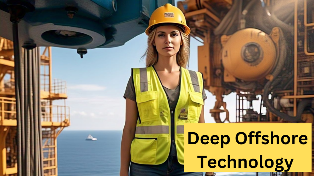 Deep Offshore Technology