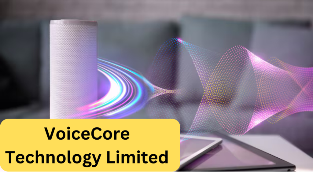 VoiceCore Technology Limited